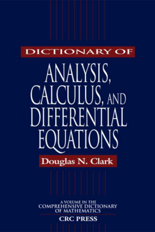 Dictionary of Analysis, Calculus and Differential Equations cover