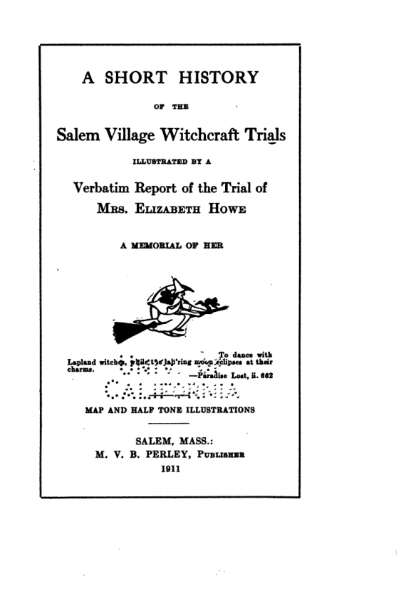 A Short History Of The Salem Village Witchcraft Trials(1911) cover