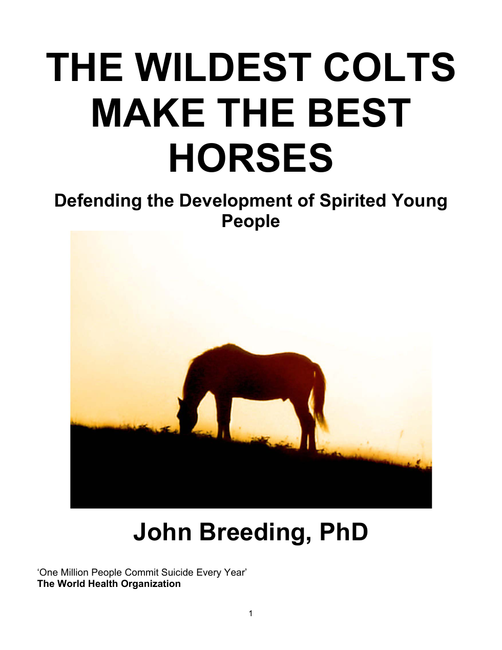 John Breeding - The Wildest Colts Make the Best Horses cover