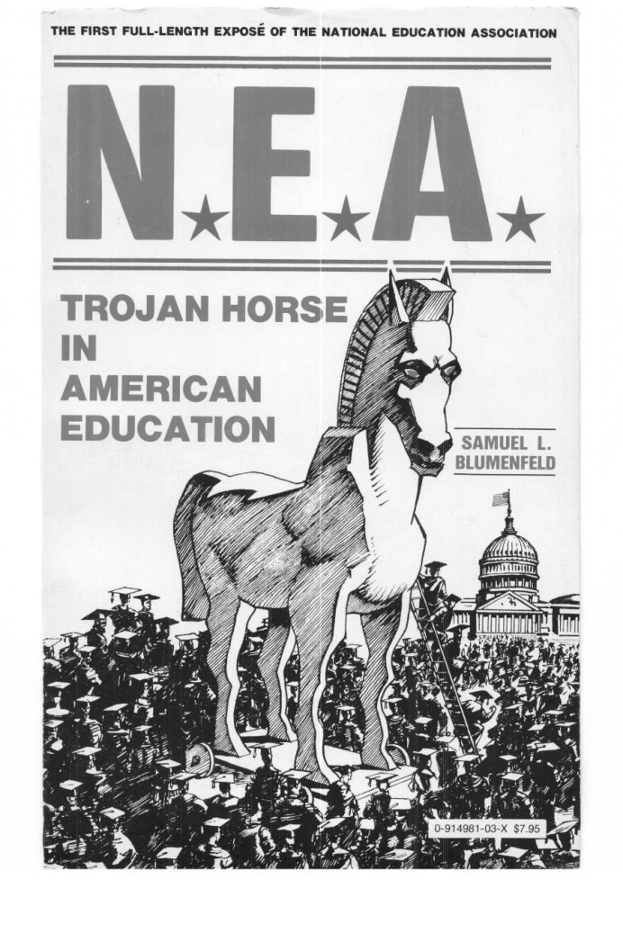 Blumenfeld, Samuel L. - National Education Association (NEA), Trojan Horse in American Education (1984) (Scan, OCR) cover