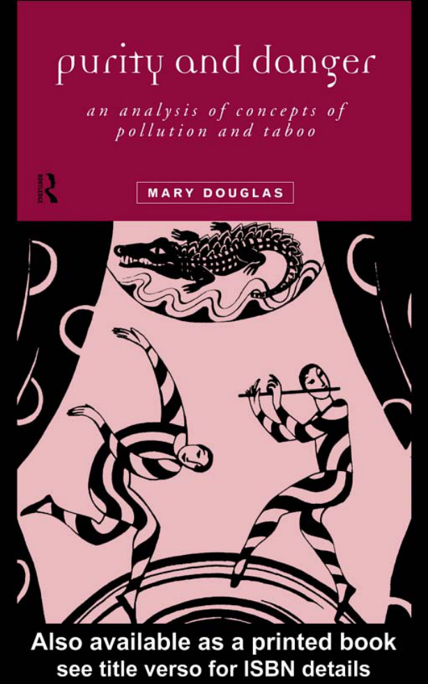 Purity and Danger An Analysis of Concepts of Pollution and Taboo cover