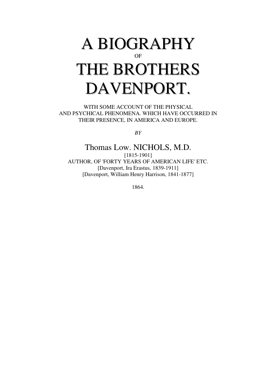 A Biography of the Brothers Davenport - T L Nichols cover