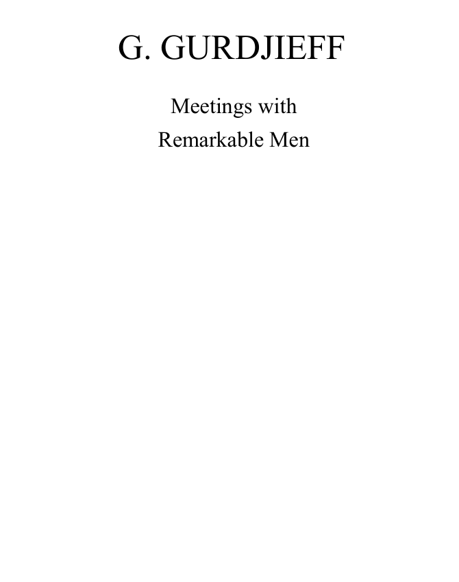Gurdjieff G I - Meetings with Remarkable Men cover