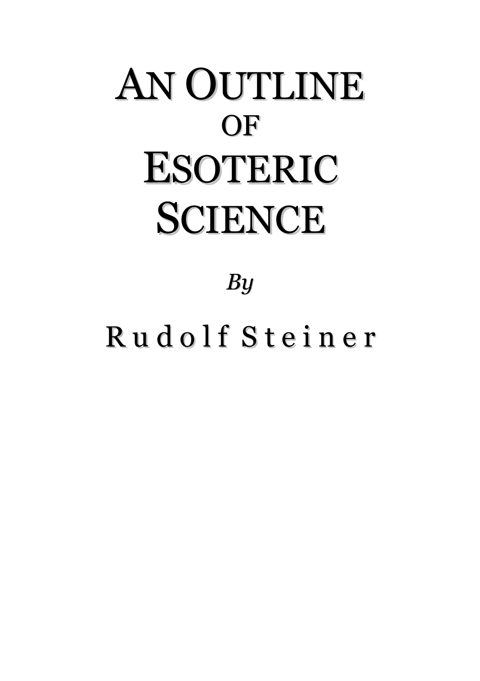 An Outline Of Esoteric Science - R Steiner cover