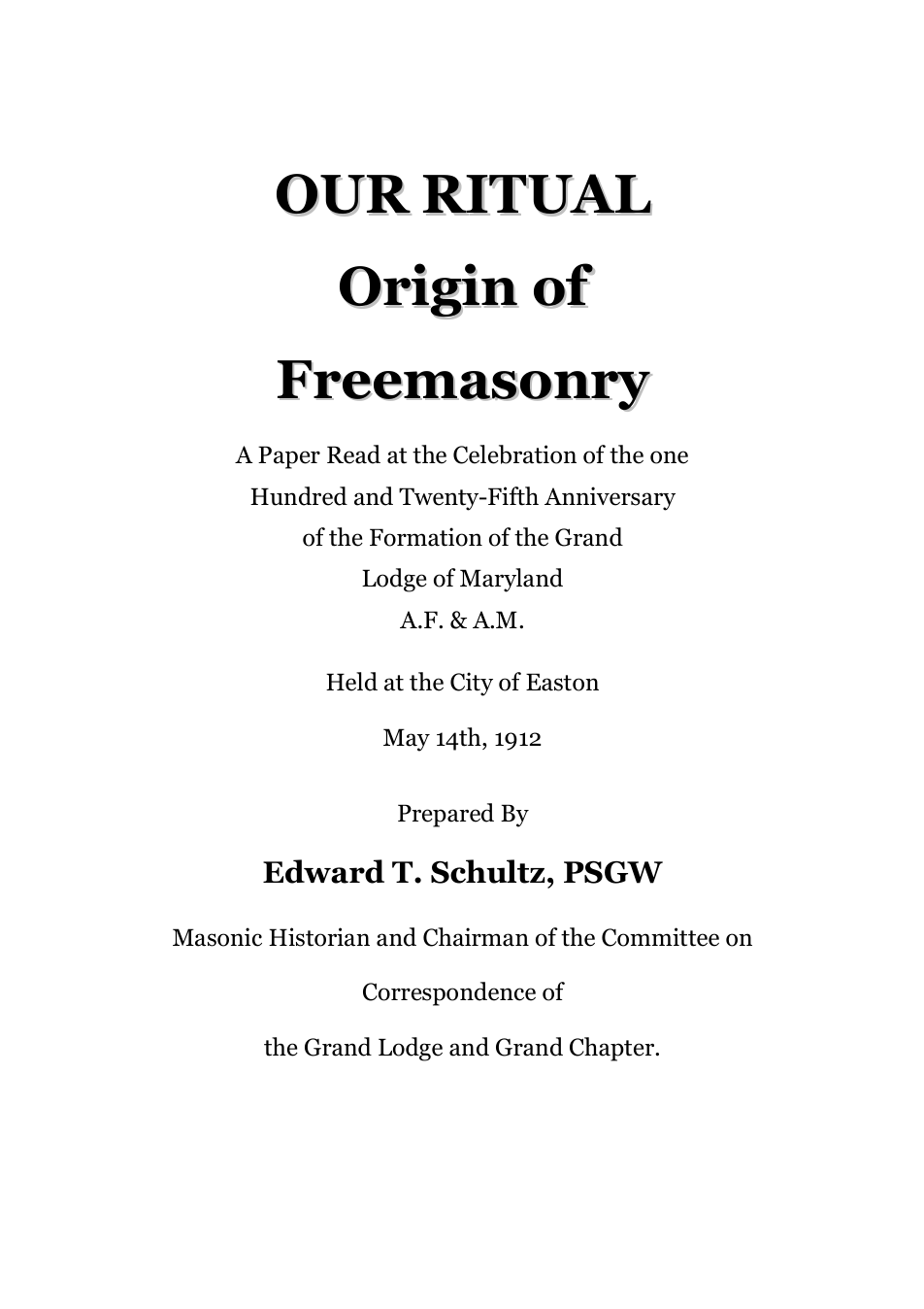 Our Ritual Origin Of Freemasonry - E Schultz cover