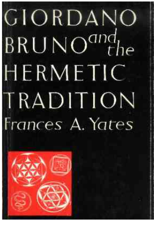 Giordano Bruno And The Hermetic Tradition cover