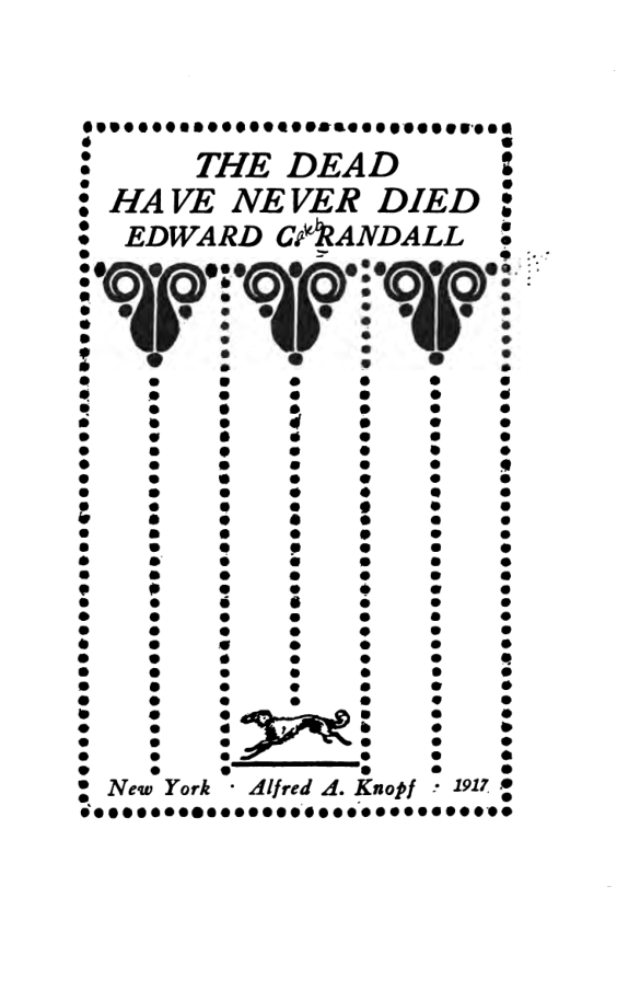 The Dead Have Never Died - E C Randall cover