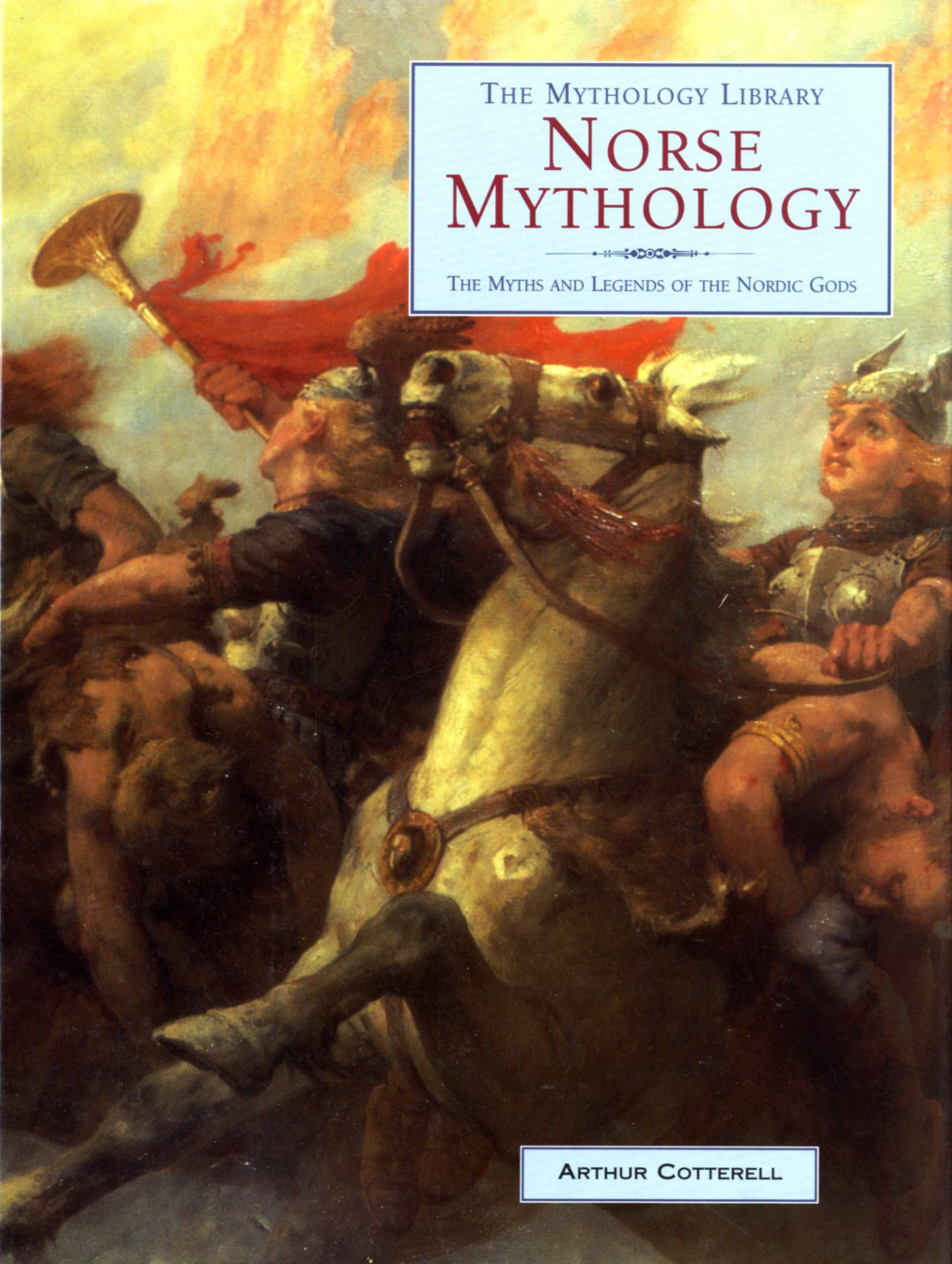 Arthur Cotterell - Norse Mythology The Myths & Legends of the Nordic Gods cover