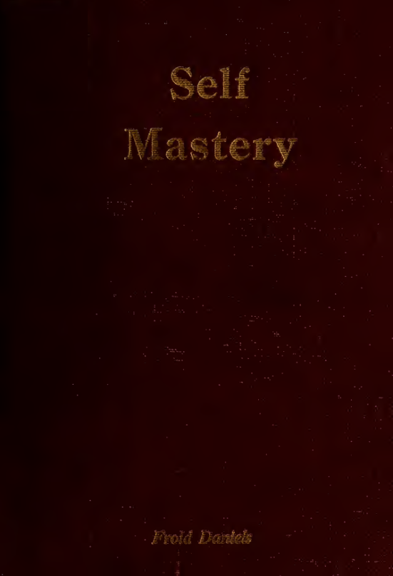Self Mastery - F Daniels (1913) cover