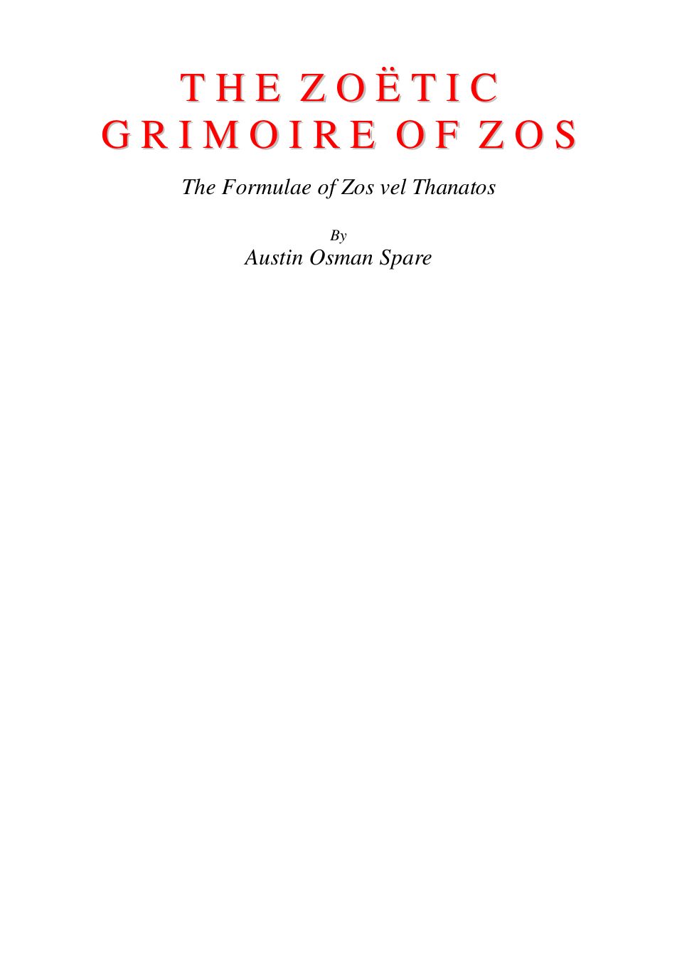 The Zoetic Grimoire of Zos - A O Spare cover
