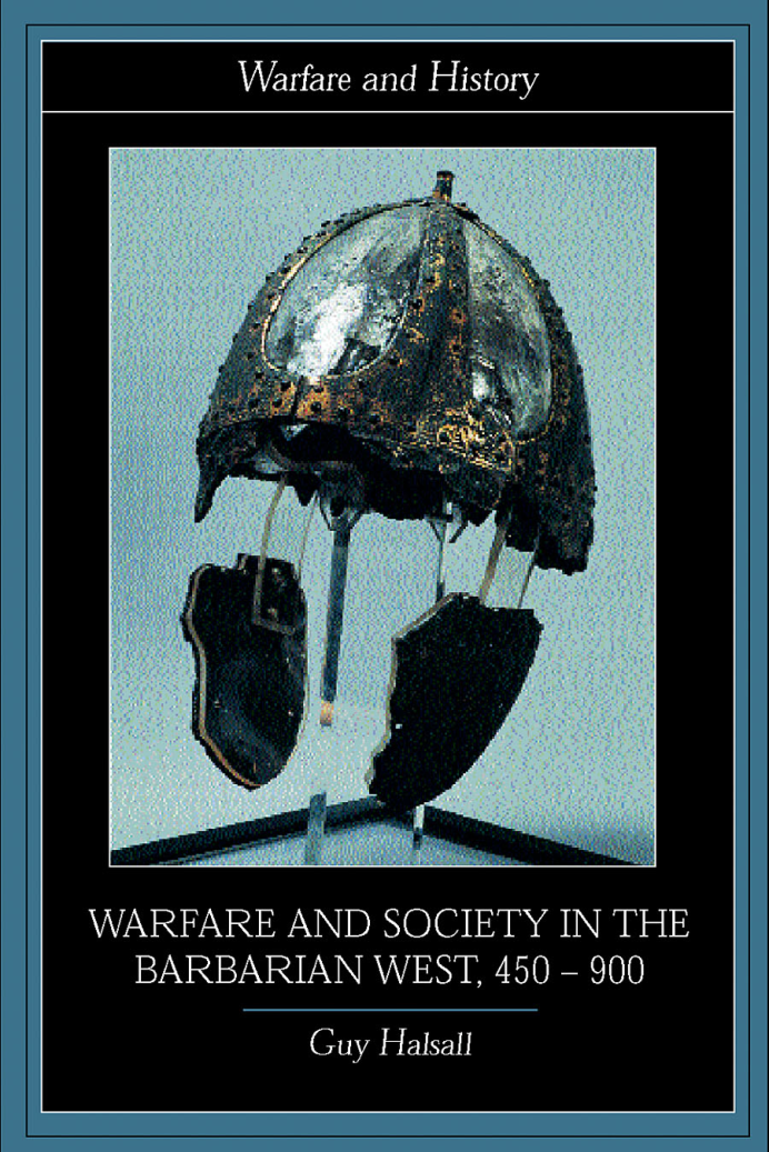 Warfare and Society in the Barbarian West 450-900 cover