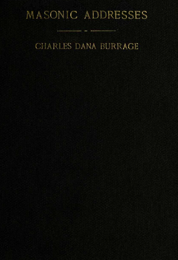 Annual Addresses of M.E. Charles Dana Burrage 1910-13 cover