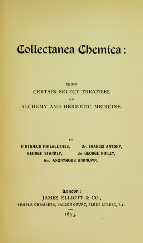 Collectanea Chemica Being Certain Select Treatises On Alchemy And Hermetic Medicine(1893) cover