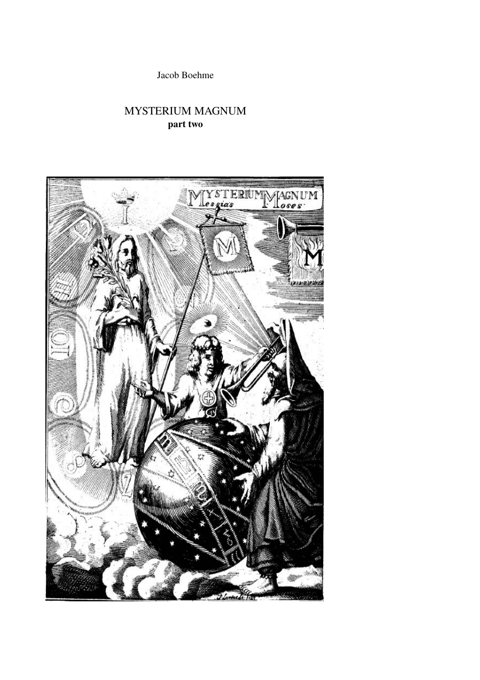 Mysterium Magnum Part 2 - J. Boehme (English text - not scanned) cover