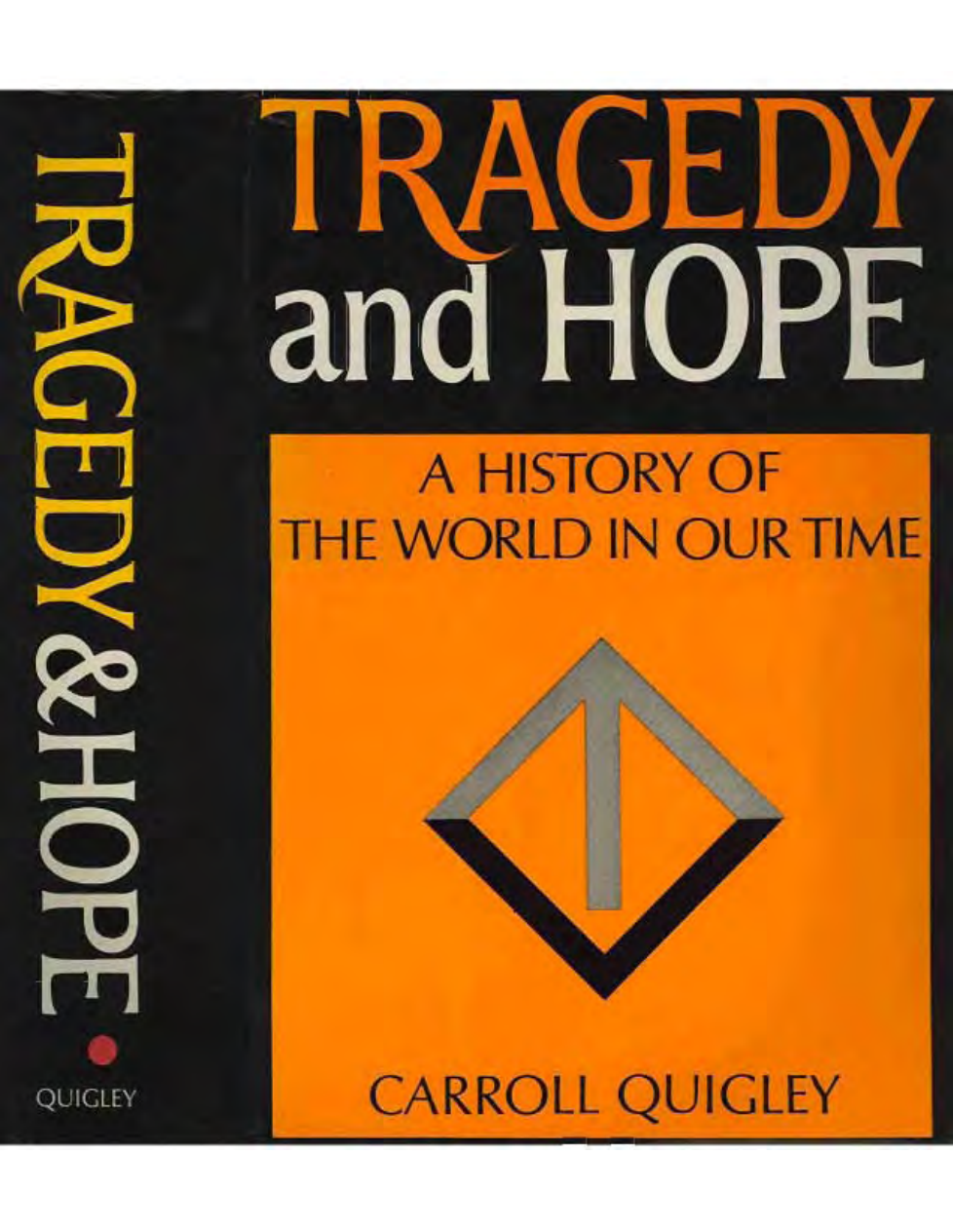 Carroll Quigley - Tragedy & Hope (scanned) cover