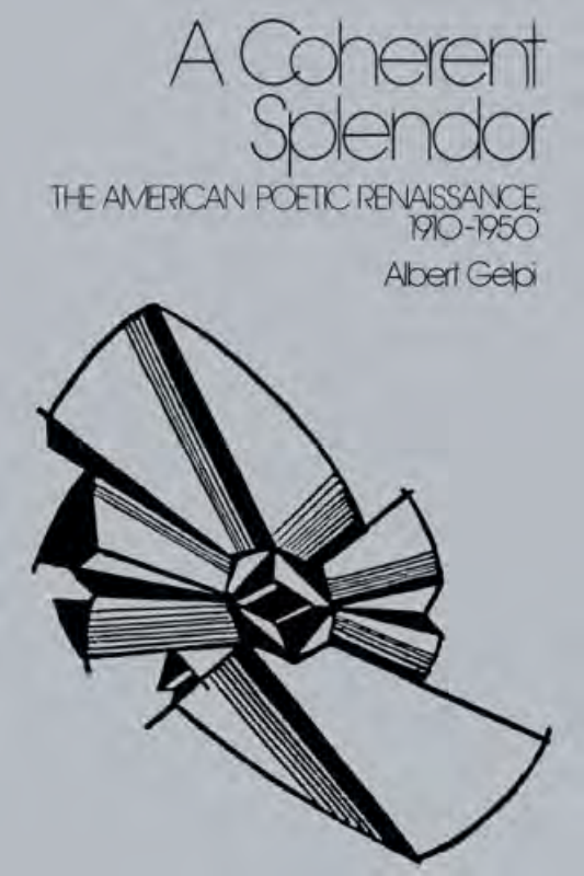 A Coherent Splendor - The American Poetic Renaissance, 1910-1950 cover