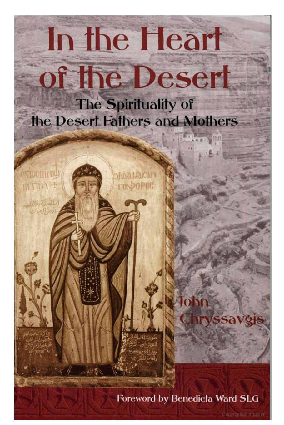 John Chryssavgis - In the Heart of the Desert, The Spirituality of the Desert Fathers and Mothers [OCR] cover