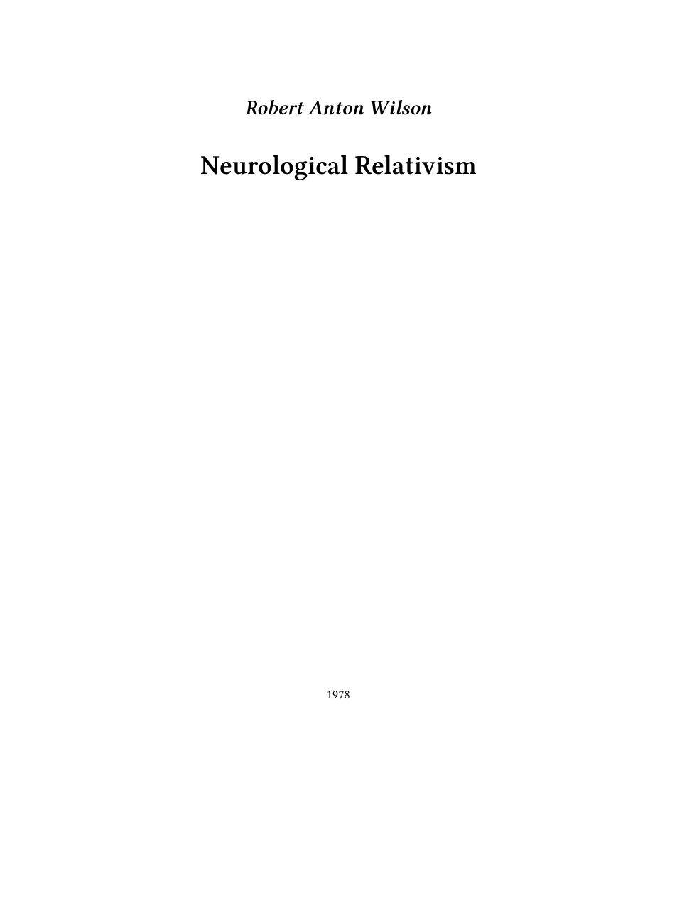 Robert Anton Wilson - Neurological Relativism cover