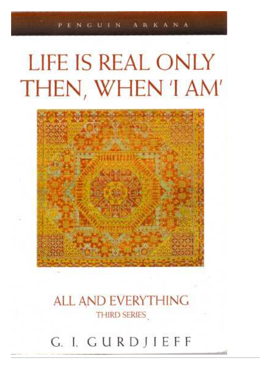 Gurdjieff G I - Life is only real then, when I AM cover