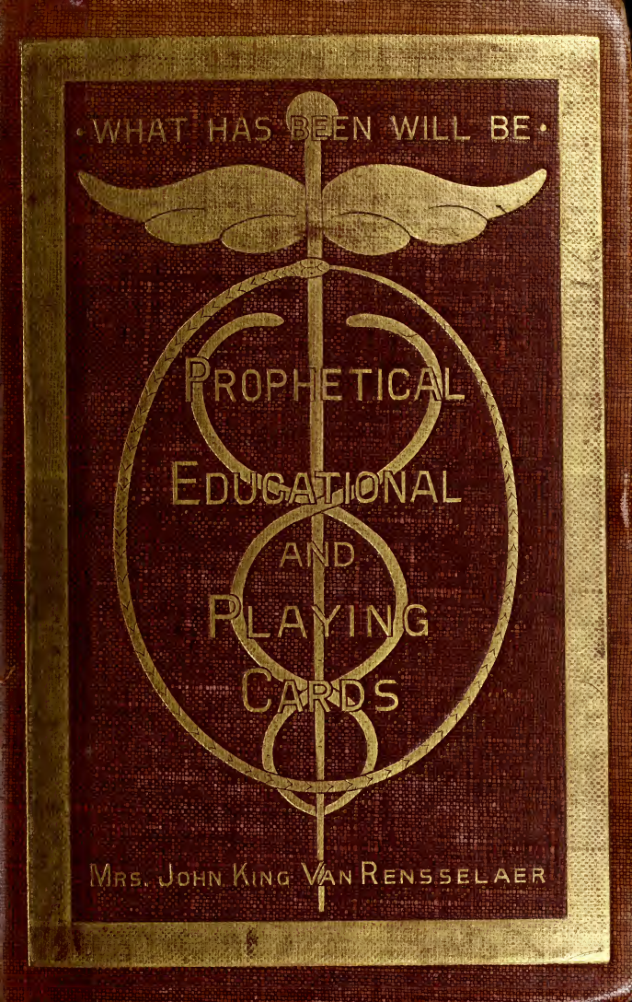 Prophetical, Educational & Playing Cards - J K Van Rensselaer (1912) cover