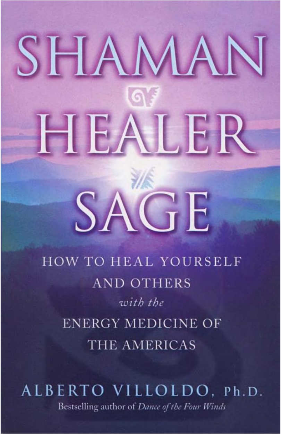 Alberto Villoldo - Shaman Healer Sage cover