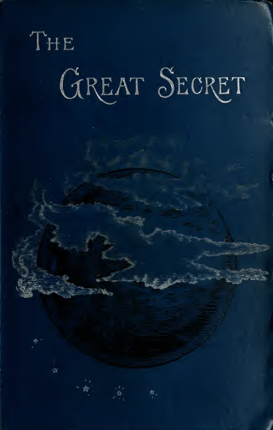 The Great Secret And Its Unfoldment In Occultism(1896) cover