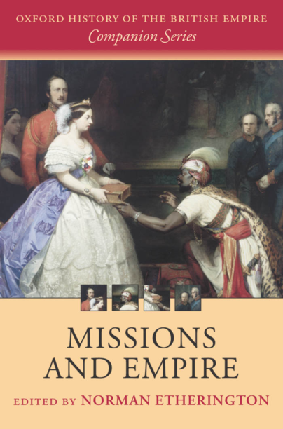 Oxford History of the British Empire - Missions and Empire cover