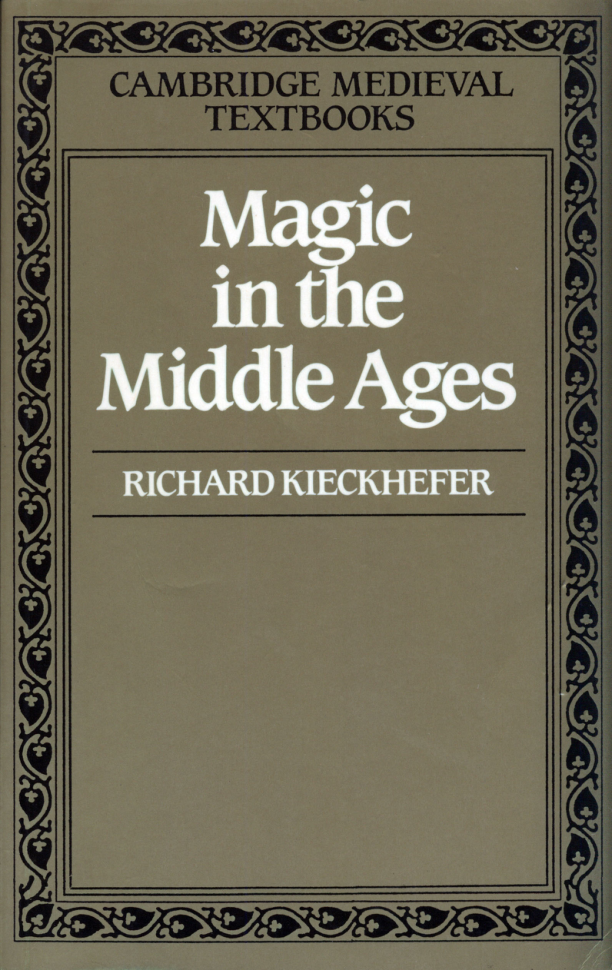Richard Kieckhefer - Magic in the Middle Ages cover