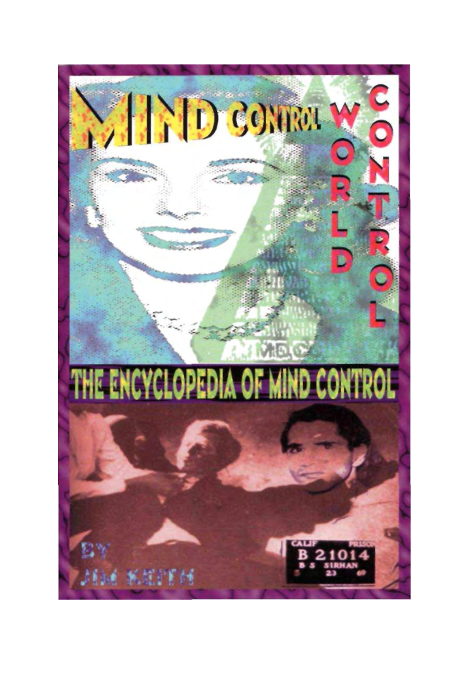 Keith, Jim - Mind Control World Control, The Encyclopedia of Mind Control (1998) cover