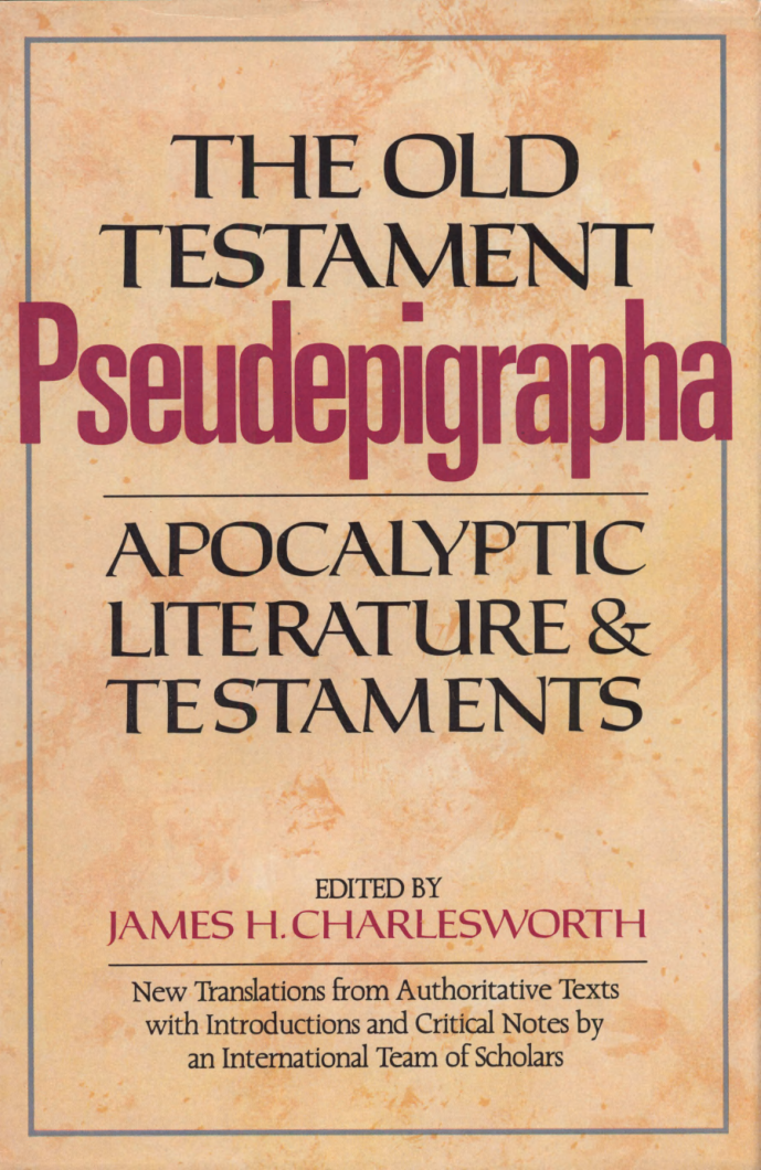 Charlesworth - The Old Testament Pseudepigrapha, Vol. 1- Apocalyptic Literature and Testaments cover