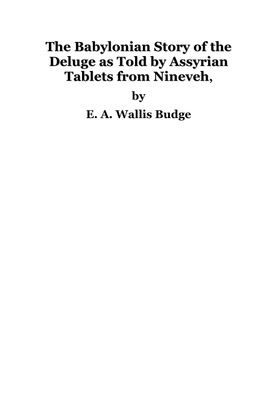 The Babylonian Story of the Deluge - E A Wallis Budge cover