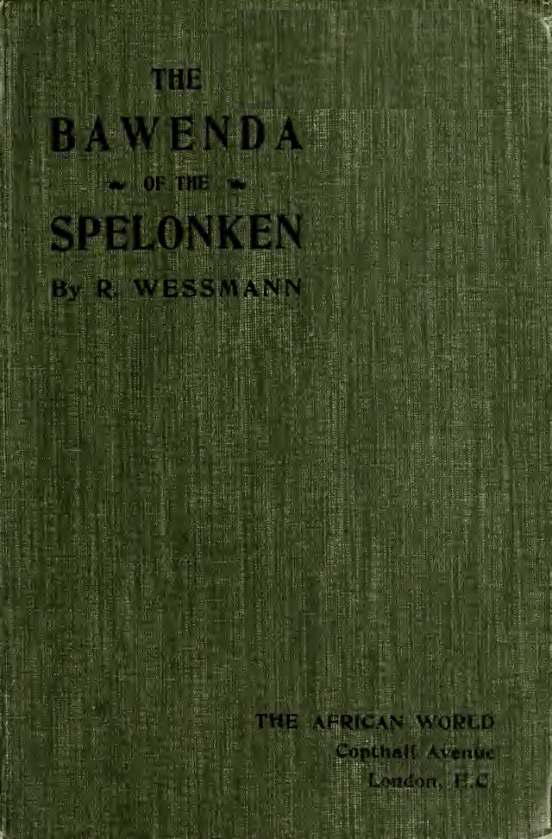 The Bawenda of the Spelonken - R Wessman (1908) cover