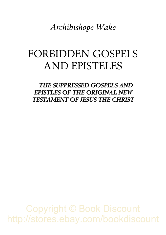 Archbishop Wake - Forbidden Gospels and Epistles cover