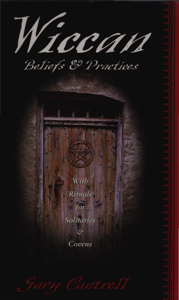 Gary Cantrell Wiccan Beliefs & Practices cover