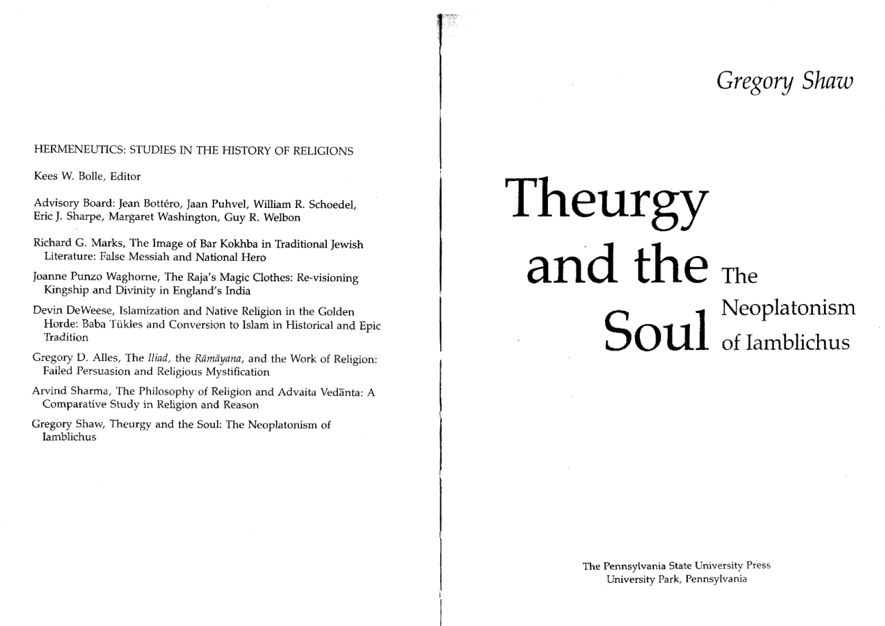 Theurgy and the Soul The Neoplatonism of Iamblichus cover