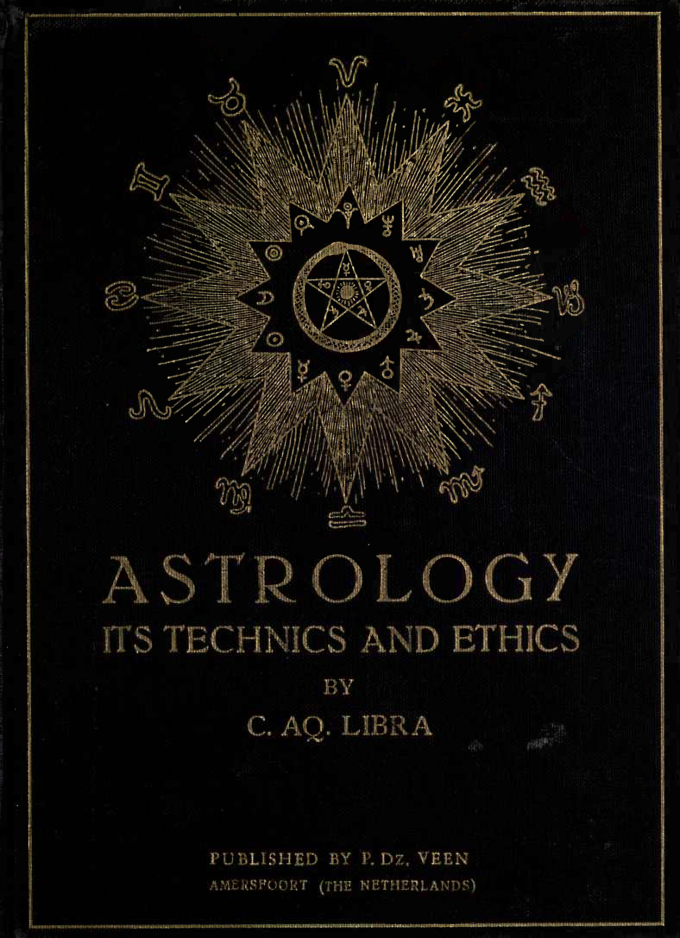 Astrology Its Tecnics & Ethics - C Libra cover