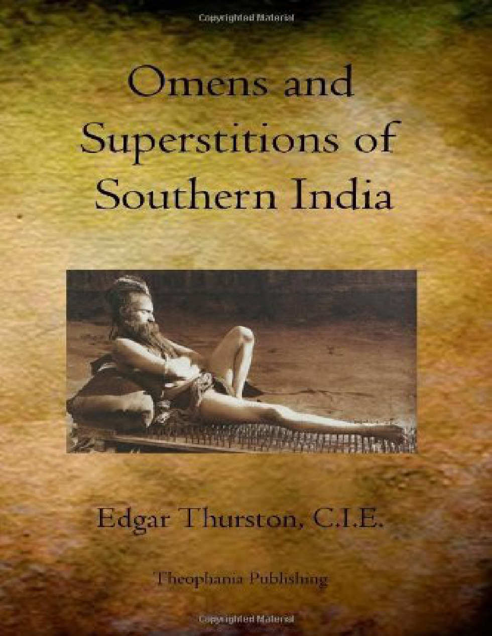 Omens and Superstitions of Southern India - Edgar Thurston cover