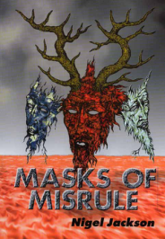 Nigel Jackson - Masks of misrule cover
