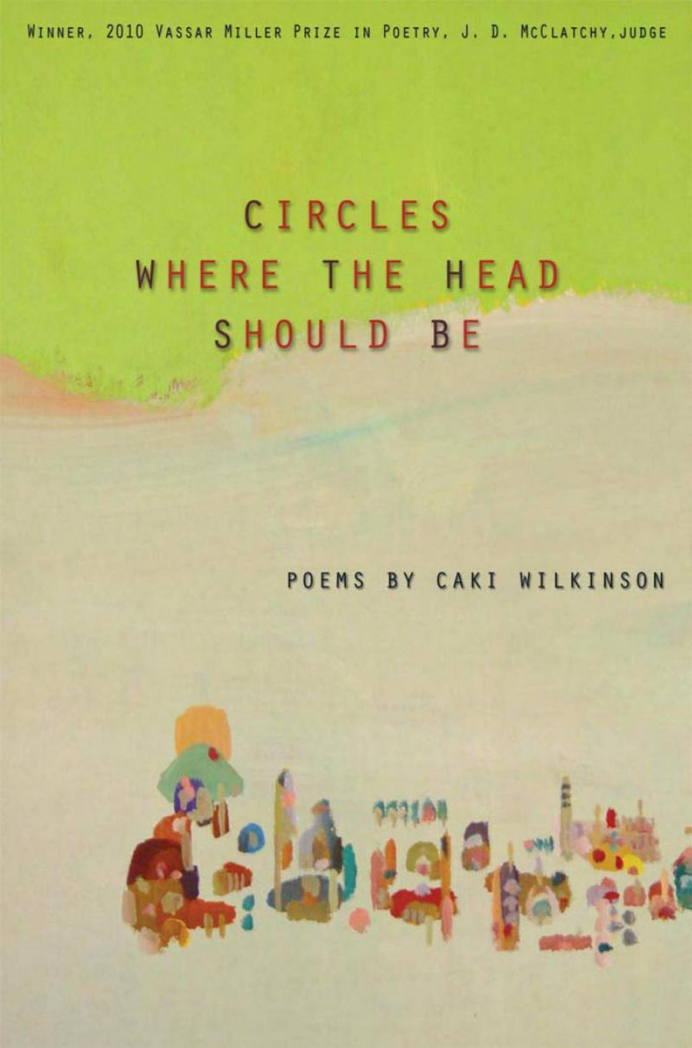 Caki Wilkinson - Circles Where the Head Should Be cover