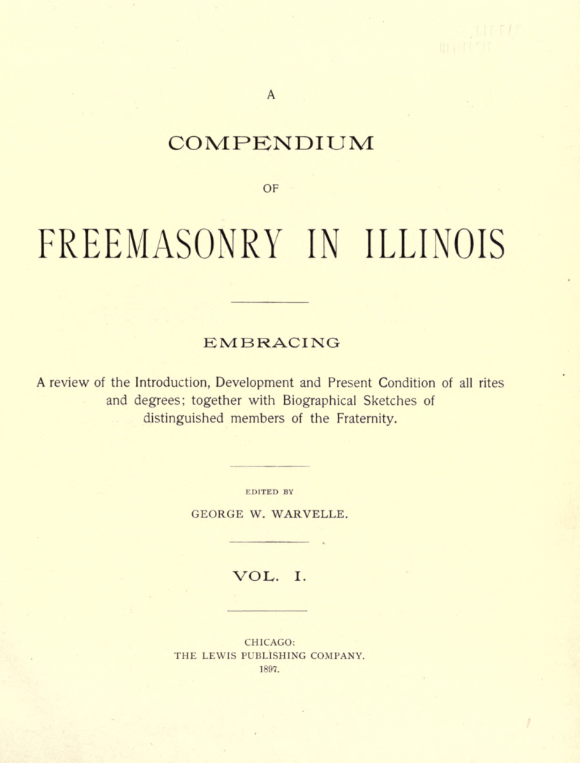 A Compendium of Freemasonry in Illinois - G Warvelle cover