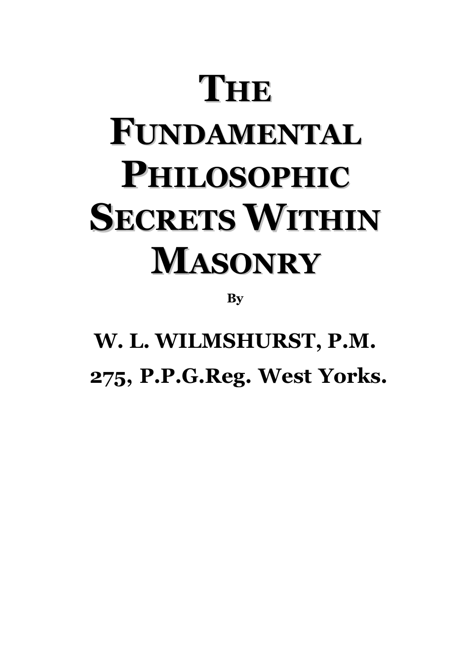 Fundamental Philosophic Secrets Within Masonry - W Wilmhurst cover