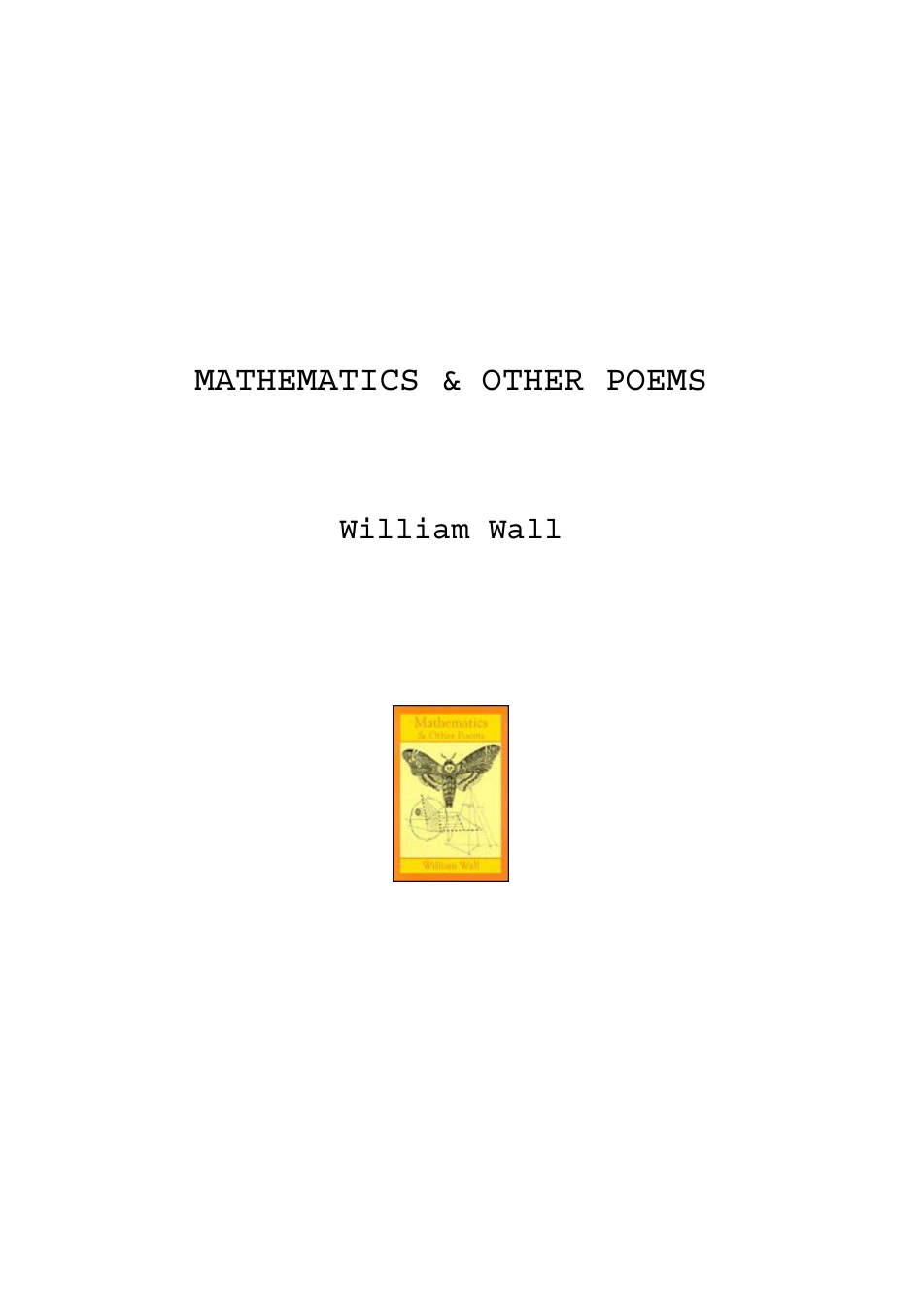 William Wall - Mathematics and Other Poems cover