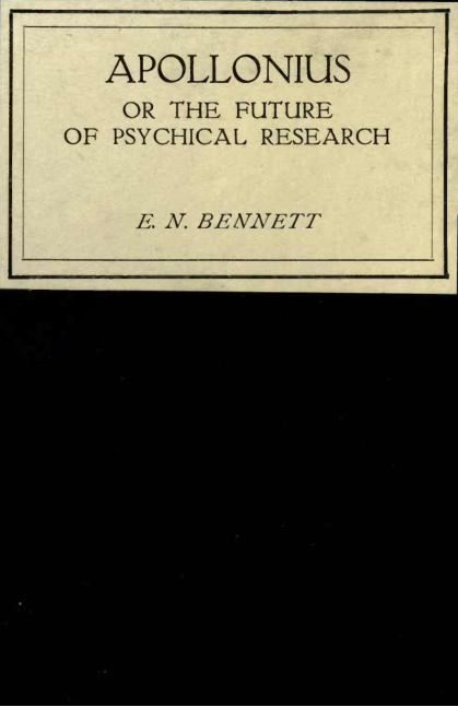 The Present & Future of Psychical Research - E Bennet cover