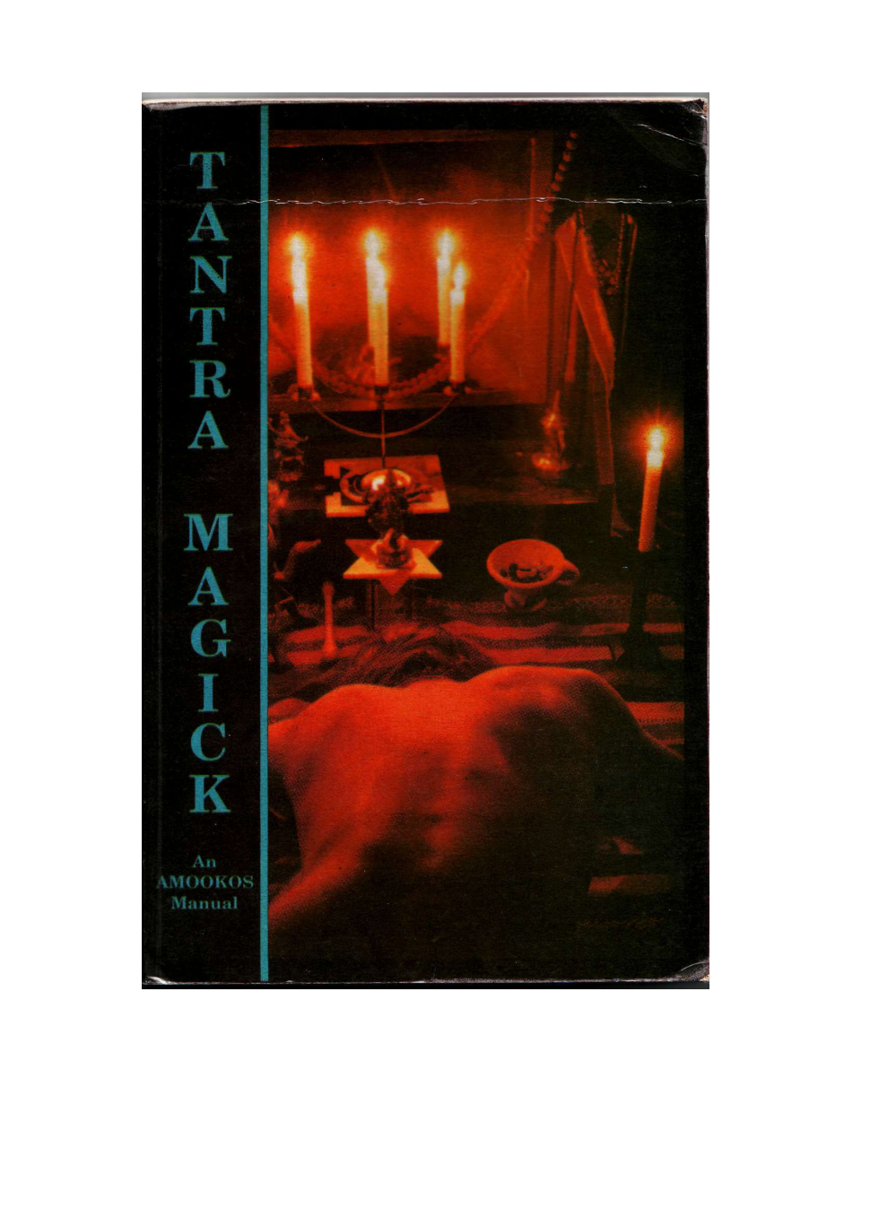 Tantric Magick An AMOOKOS manual - Sri Lokanat cover