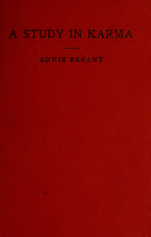 A Study in Karma - A Besant (1918) cover