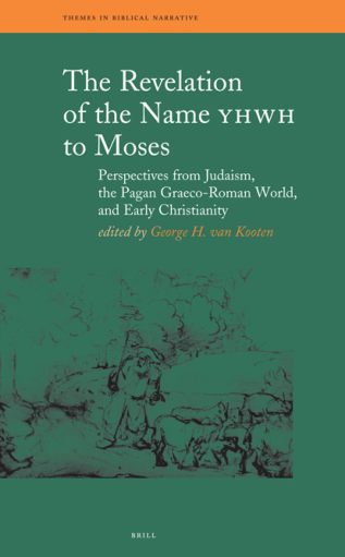 van Kooten - The Revelation of the Name YHWH to Moses cover