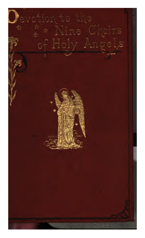 Devotion to the nine choirs of holy angels - H Boudon, E Thompson (1869) cover