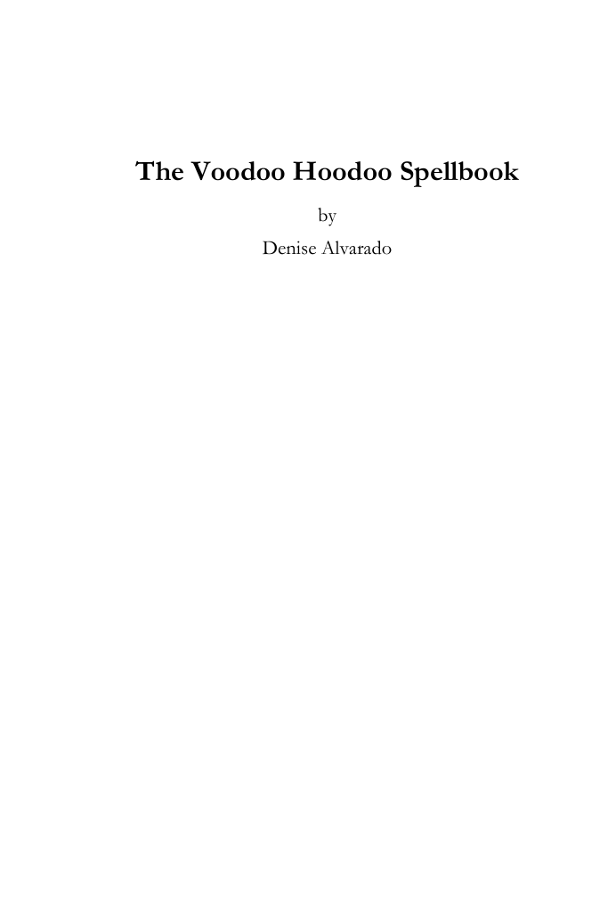 Denise Alvarado The Voodoo Hoodoo Spellbook cover