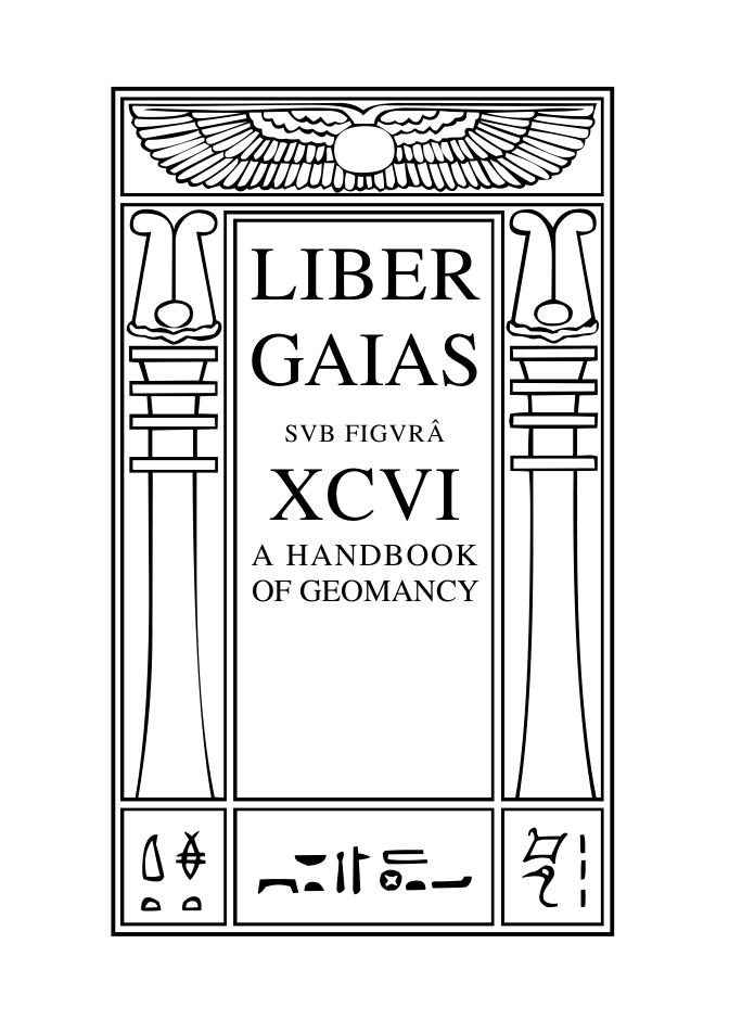 Liber Gaias - A Handbook Of Geomancy cover