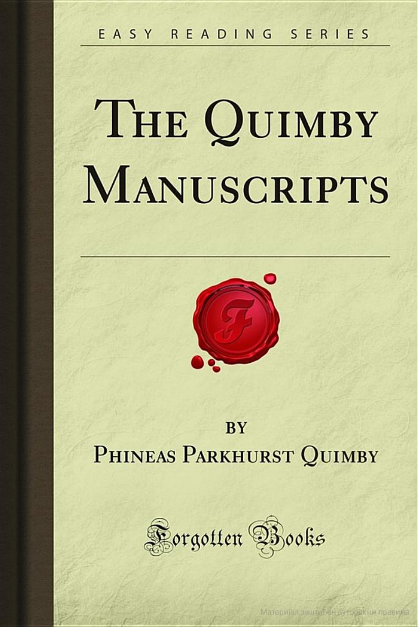 The Quimby Manuscripts Аутор- Phineas Parkhurst Quimby cover